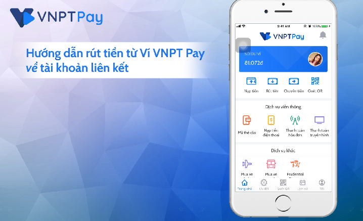 Hướng dẫn rút tiền từ Ví VNPT Pay về tài khoản liên kết