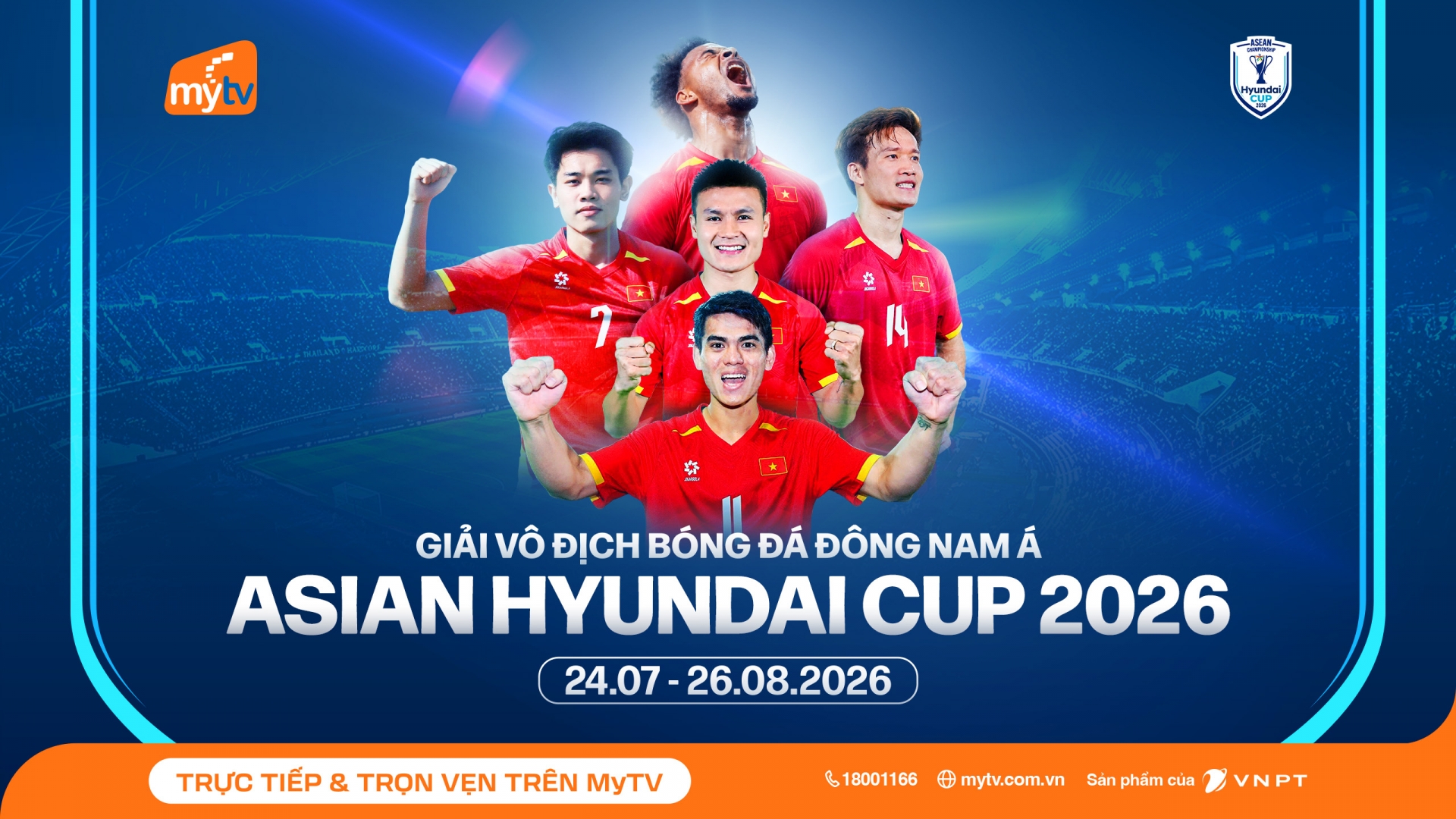 Xem trực tiếp ASEAN Hyundai Cup 2026 trên MyTV: Trọn vẹn hành trình bảo vệ ngôi vương của đội tuyển Việt Nam