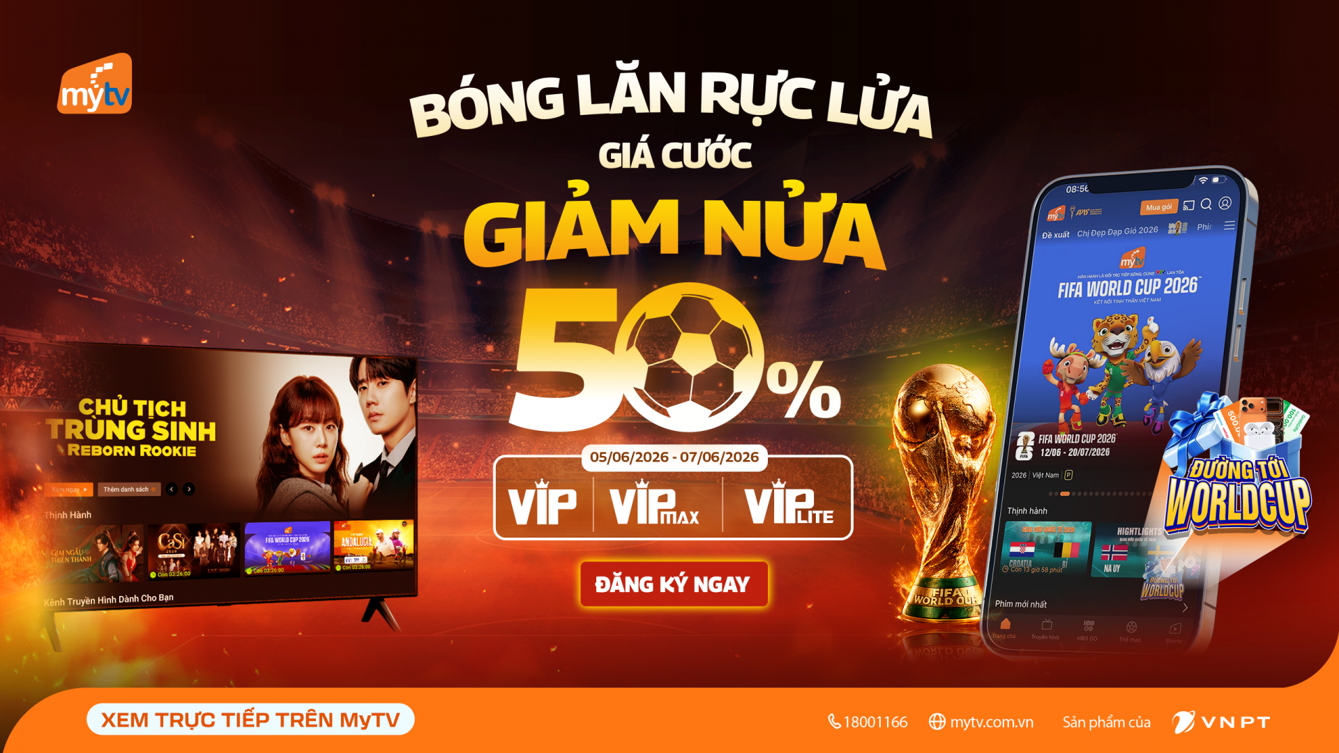 Bóng lăn rực lửa, giá cước giảm nửa! Xem trọn FIFA World Cup 2026 và săn quà cùng MyTV