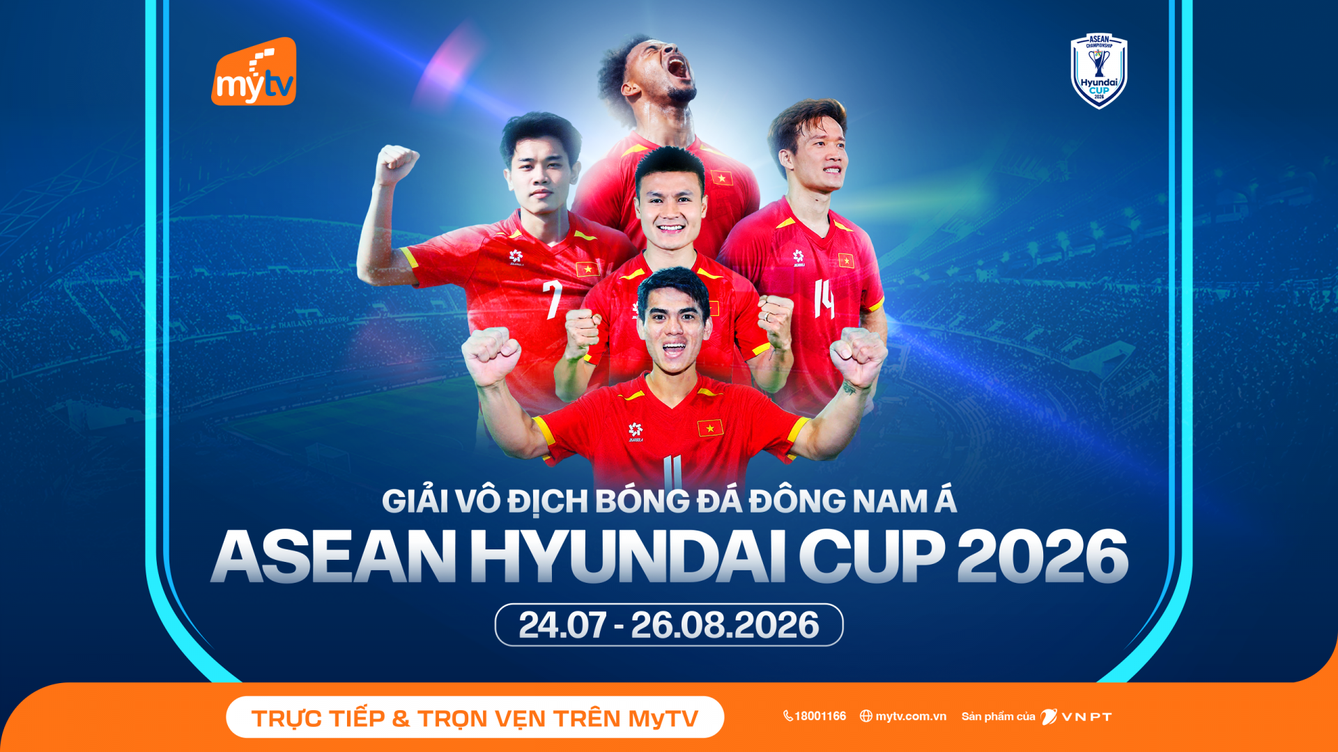 Xem trực tiếp ASEAN Hyundai Cup 2026 trên MyTV: Trọn vẹn hành trình bảo vệ ngôi vương của đội tuyển Việt Nam