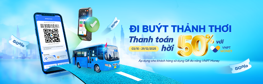 Đi buýt thảnh thơi – Thanh toán hời 50% cùng VNPT MONEY